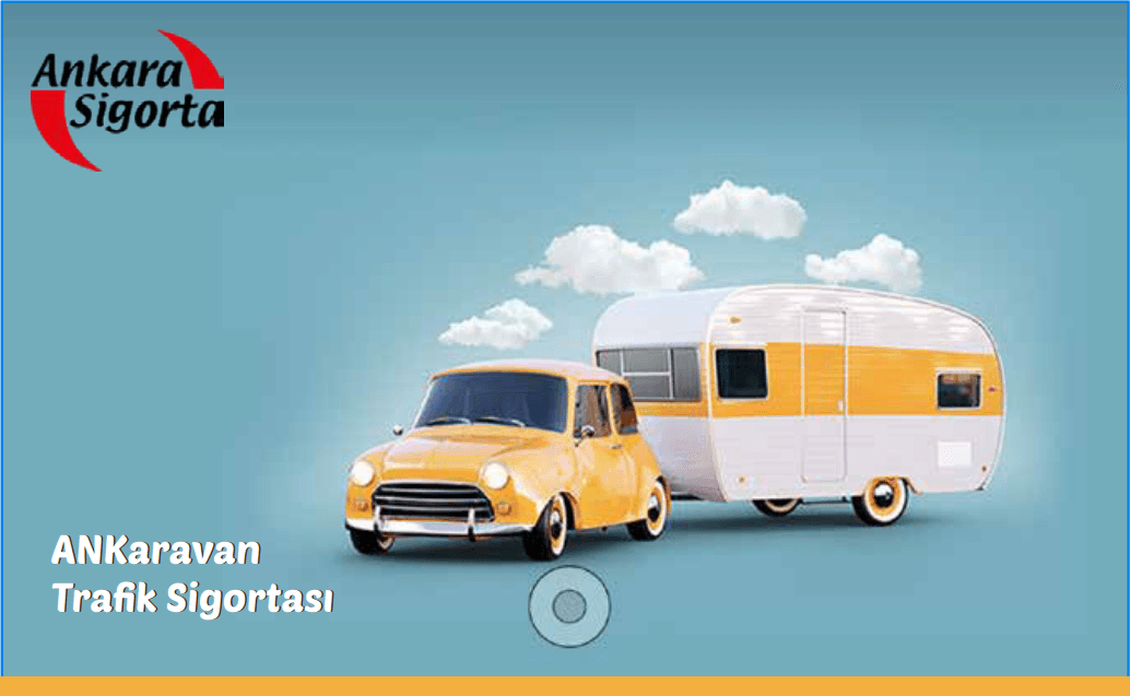 ANKaravan Trafik Sigortası